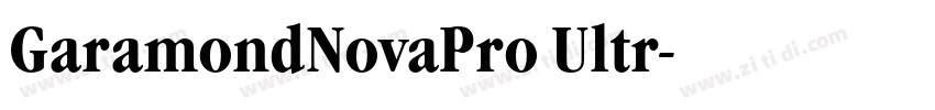 GaramondNovaPro Ultr字体转换 GaramondNovaPro Ultr字体转换